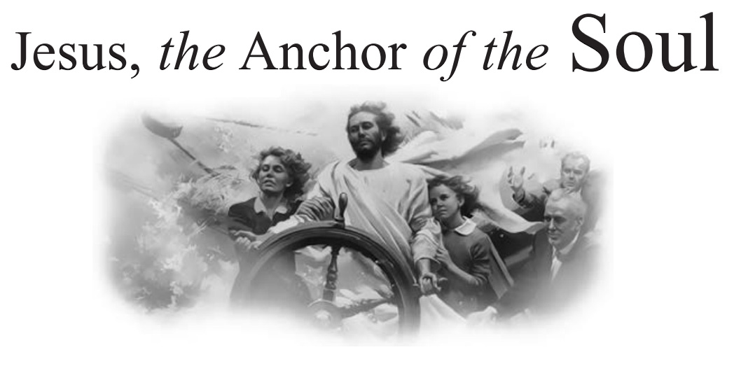 Jesus, the Anchor of the Soul