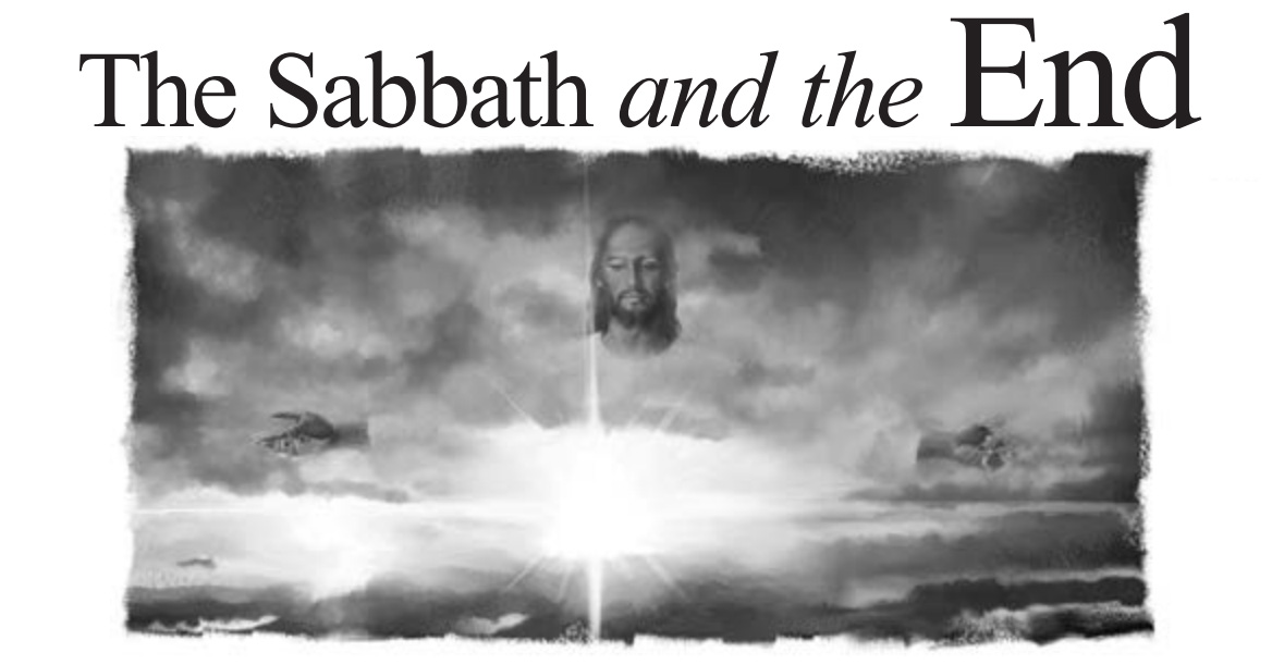 The Sabbath and the End