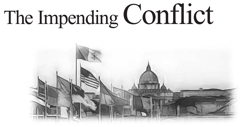 The Impending Conflict