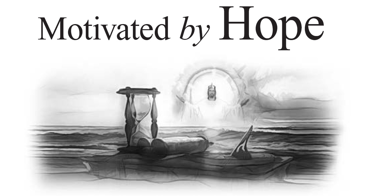 Motivated by Hope