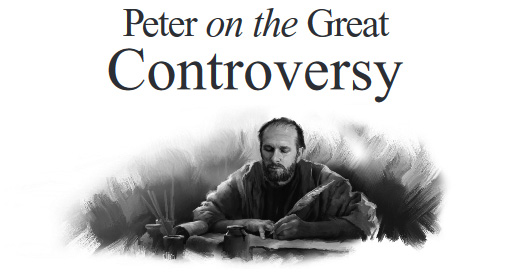 Peter on the Great Controversy