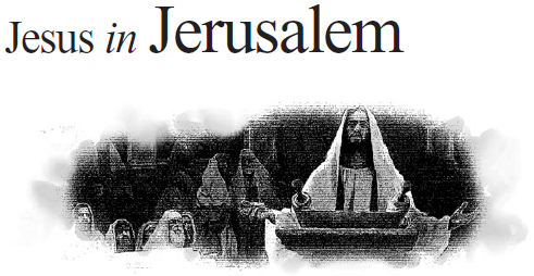 Jesus in Jerusalem