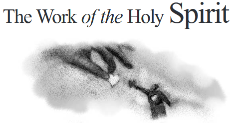 The Work of the Holy Spirit