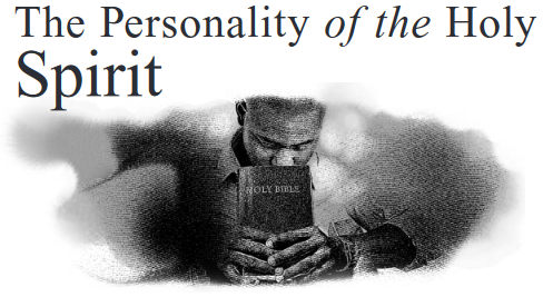 The Personality of the Holy Spirit