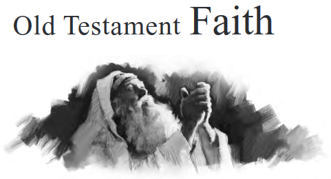 Old Testament Faith
