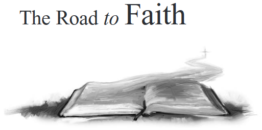 The Road to Faith