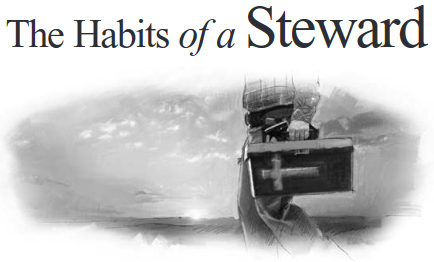 The Habits of a Steward