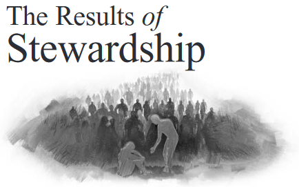 The Results of Stewardship