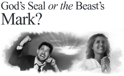 God’s Seal or the Beast’s Mark?
