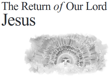The Return of Our Lord Jesus