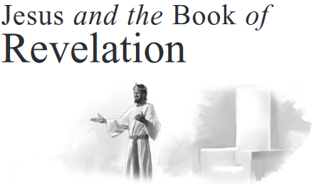 Jesus and the Book of Revelation