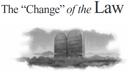 The “Change” of the Law