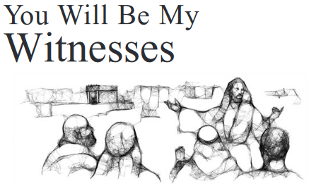 You Will Be My Witnesses