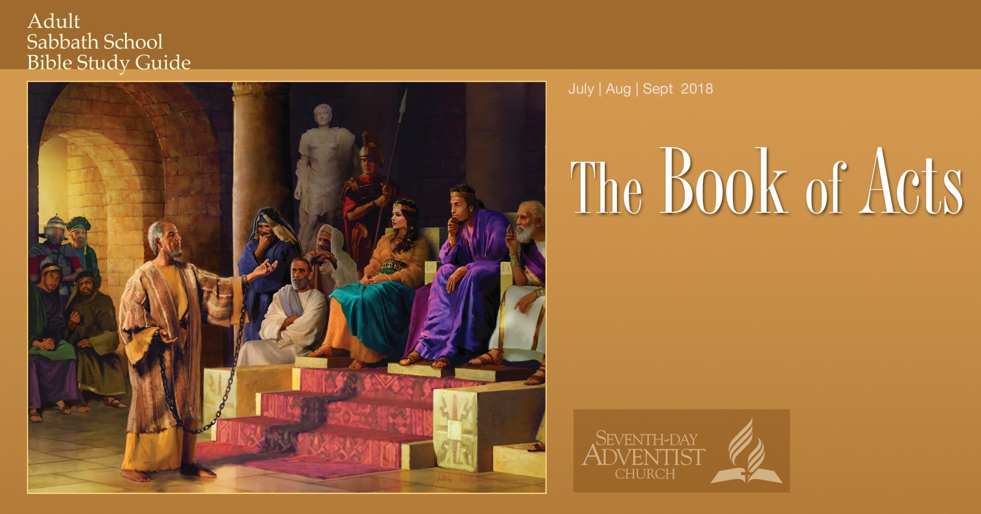 The Book of Acts (3rd Quarter 2018) - Sabbath School Lesson Quarterly. Quarterly lesson for in-depth Bible study of Word of God.