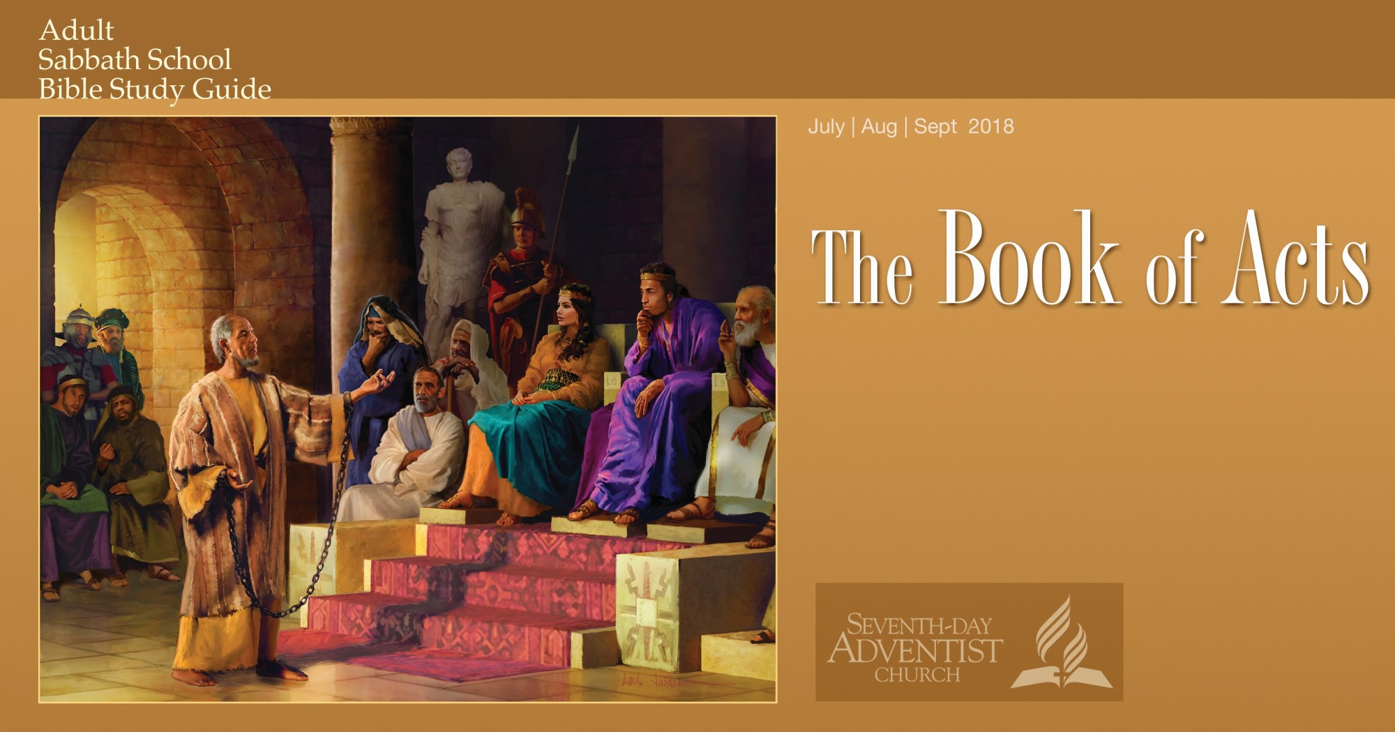 The Book of Acts (3rd Quarter 2018) - Sabbath School Lesson Quarterly. Quarterly lesson for in-depth Bible study of Word of God.