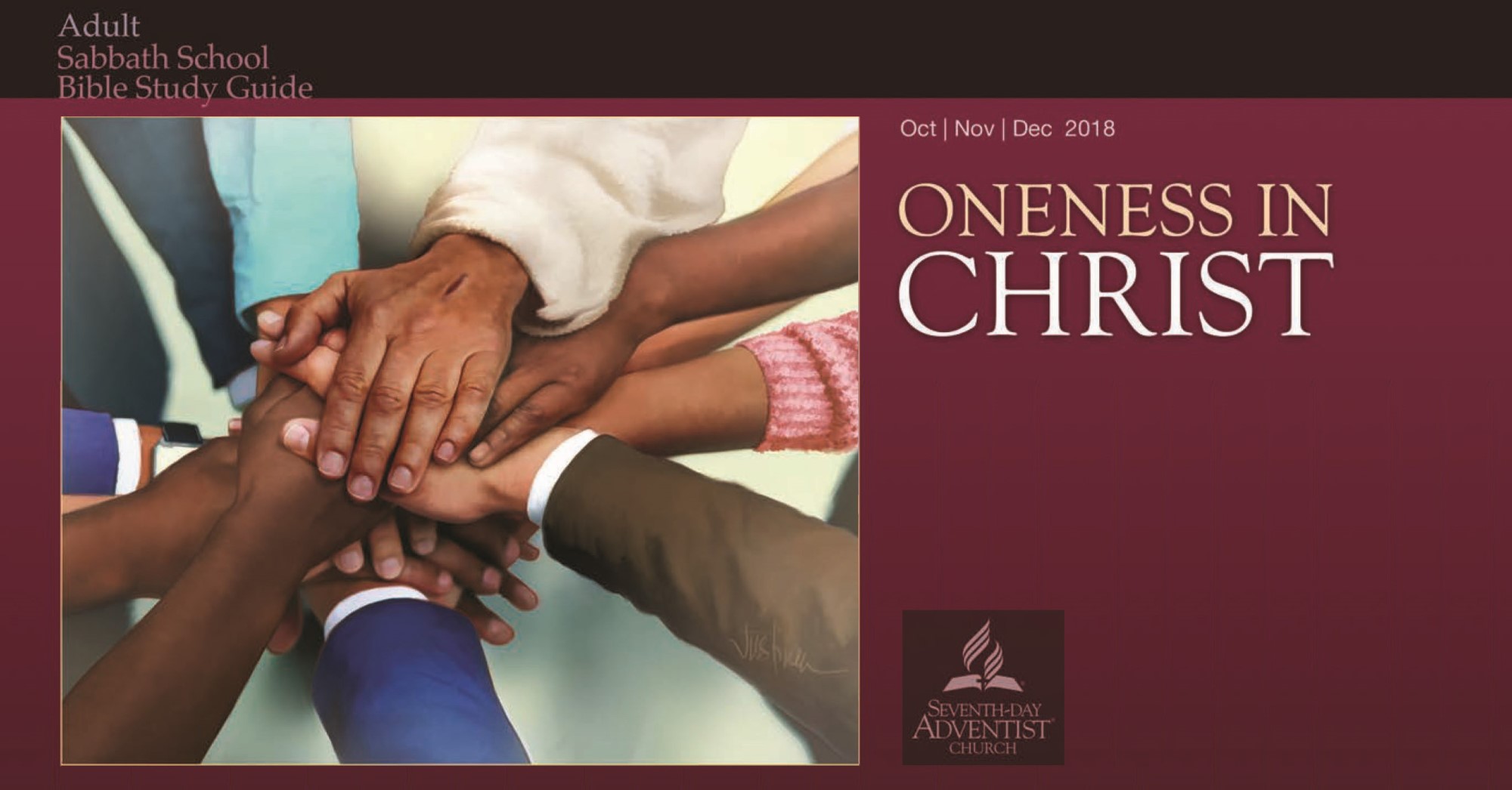 Oneness in Christ (4th Quarter 2018) - Sabbath School Lesson Quarterly. Quarterly lesson for in-depth Bible study of Word of God.