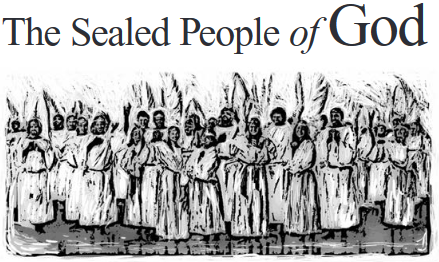 The Sealed People of God
