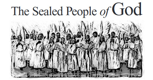 The Sealed People of God