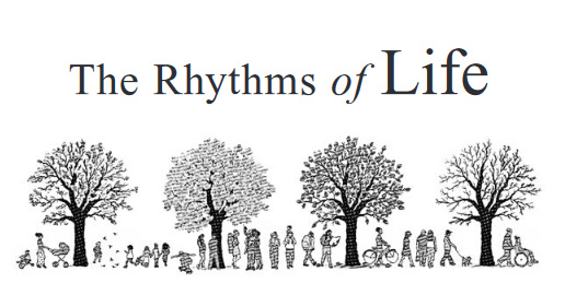 The Rhythms of Life