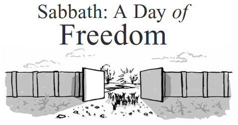 Sabbath: A Day of Freedom