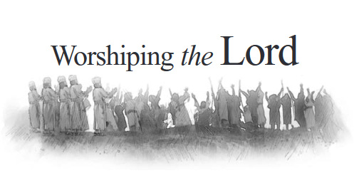 Worshiping the Lord