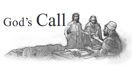 Lesson 3: God’s Call (4th Quarter 2019) - Sabbath School Weekly Lesson. Weekly lesson for in-depth Bible study of Word of God.