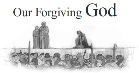 Our Forgiving God