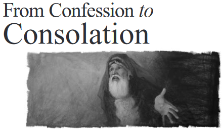 From Confession to Consolation