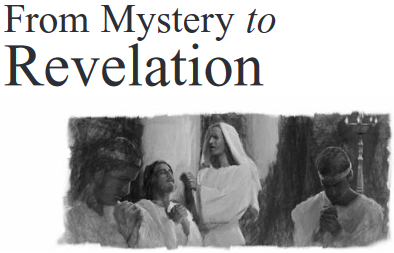 From Mystery to Revelation