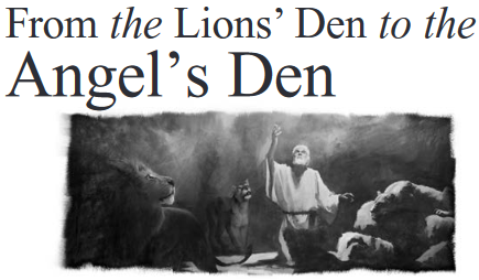 From the Lions’ Den to the Angel’s Den