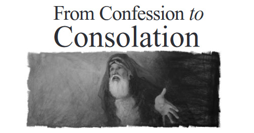 From Confession to Consolation