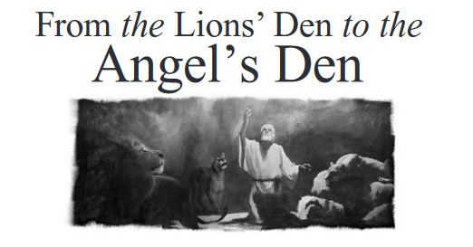 From the Lions’ Den to the Angel’s Den