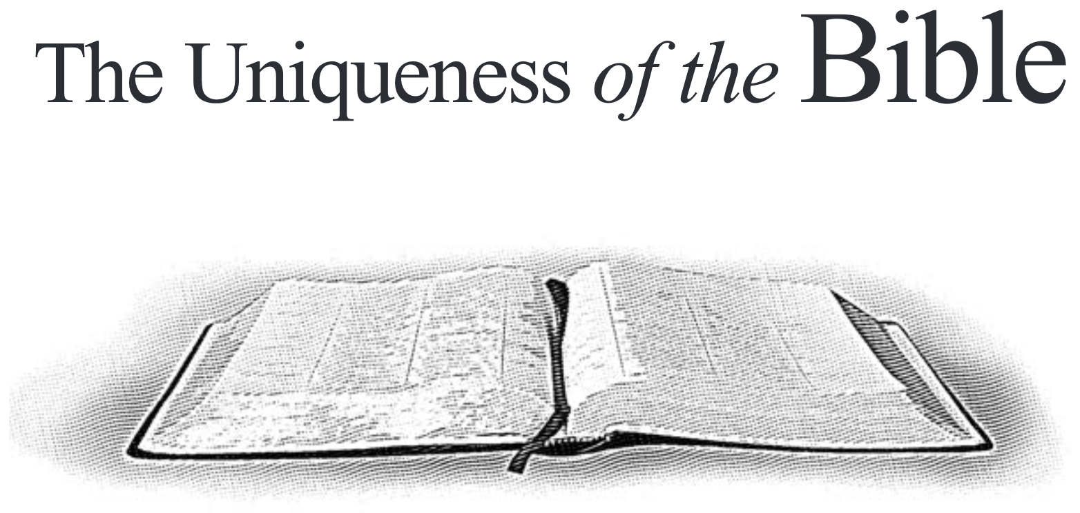 The Uniqueness of the Bible