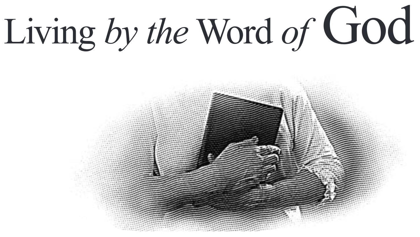 Living by the Word of God