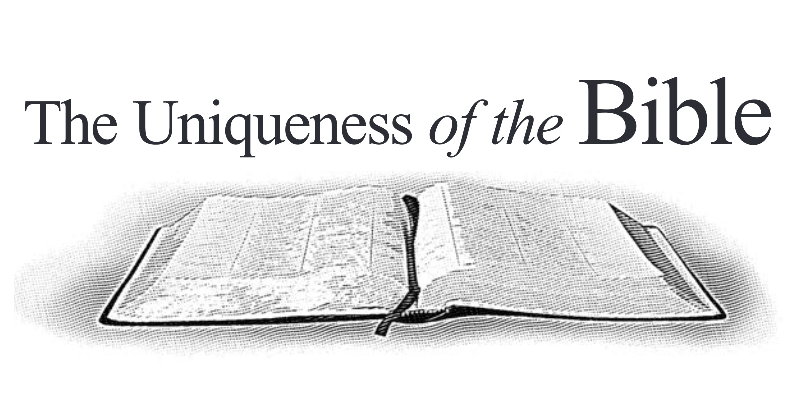 The Uniqueness of the Bible