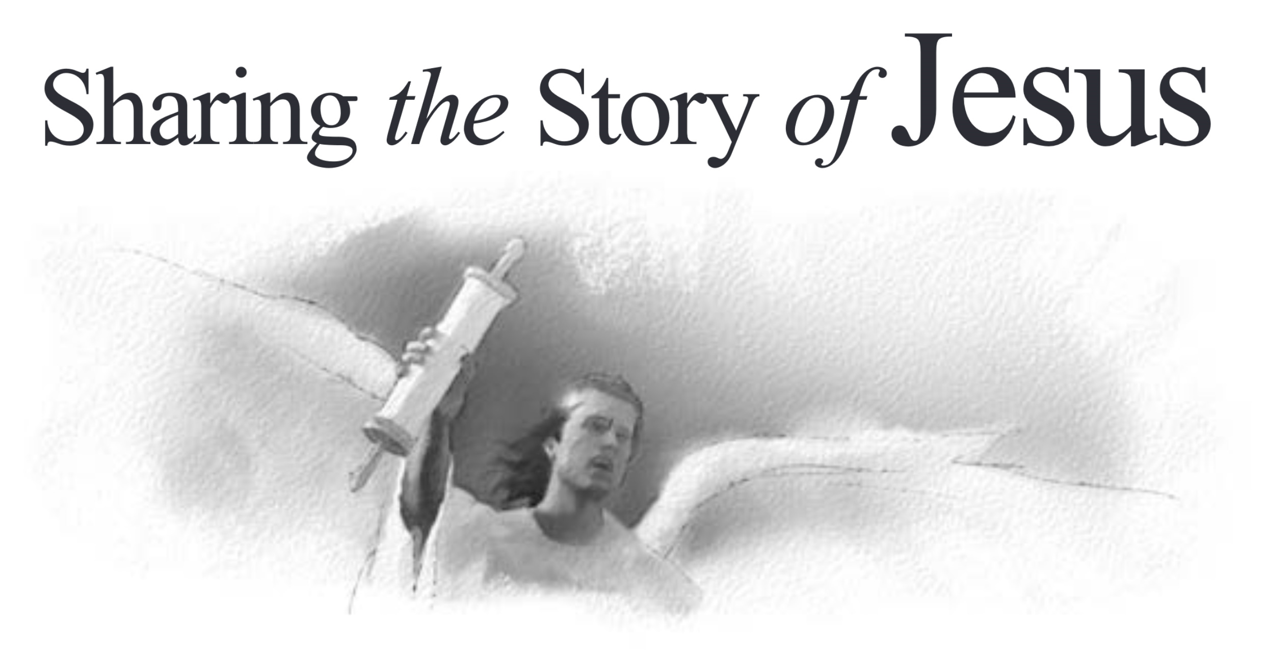 Lesson 11: Sharing the Story of Jesus (3rd Quarter 2020) - Sabbath School Weekly Lesson. Weekly lesson for in-depth Bible study of Word of God.