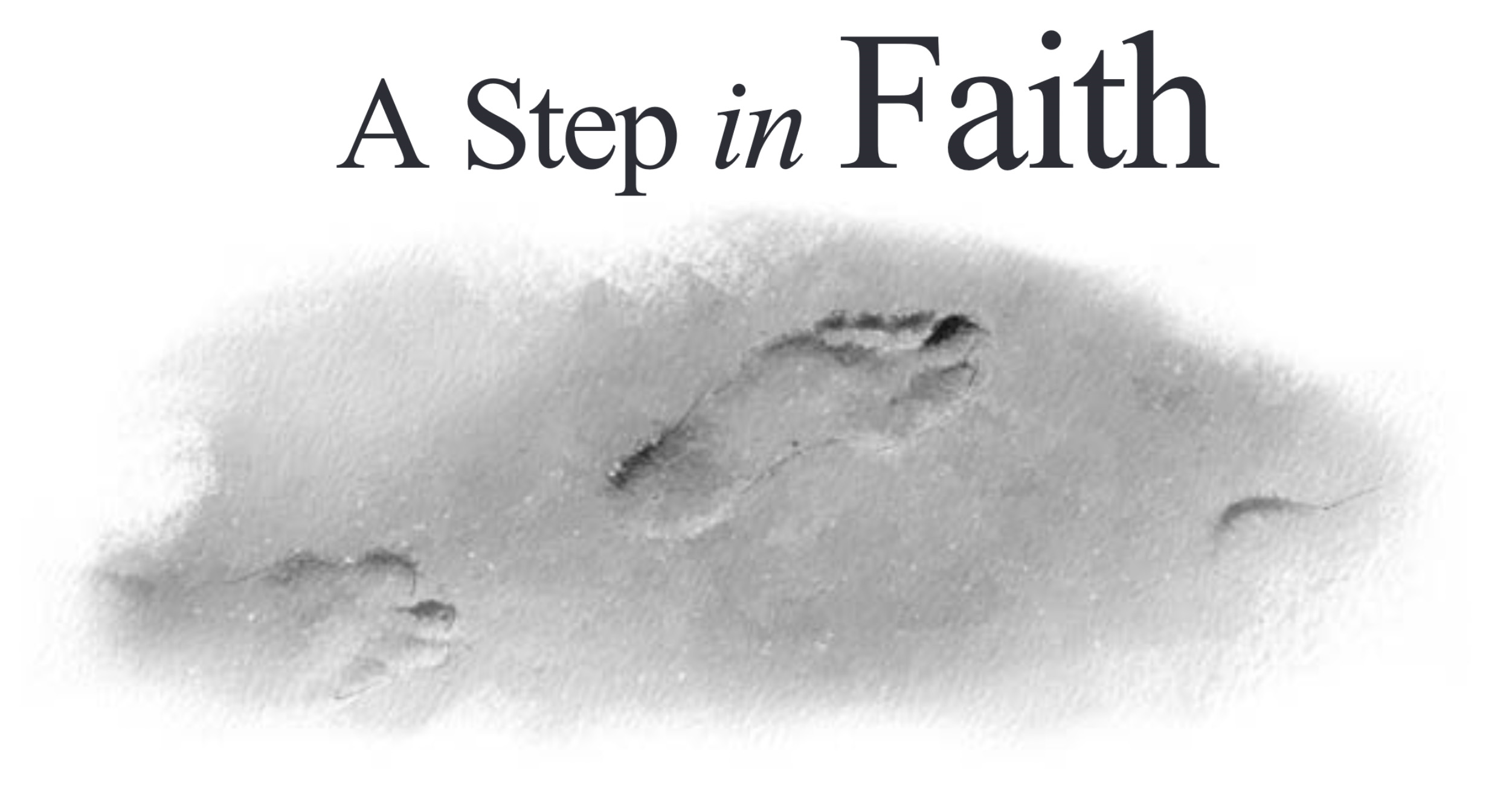 A Step in Faith