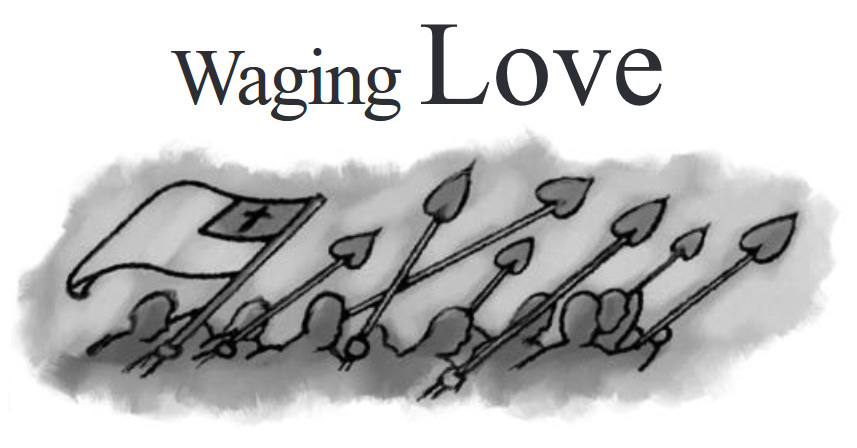 Waging Love