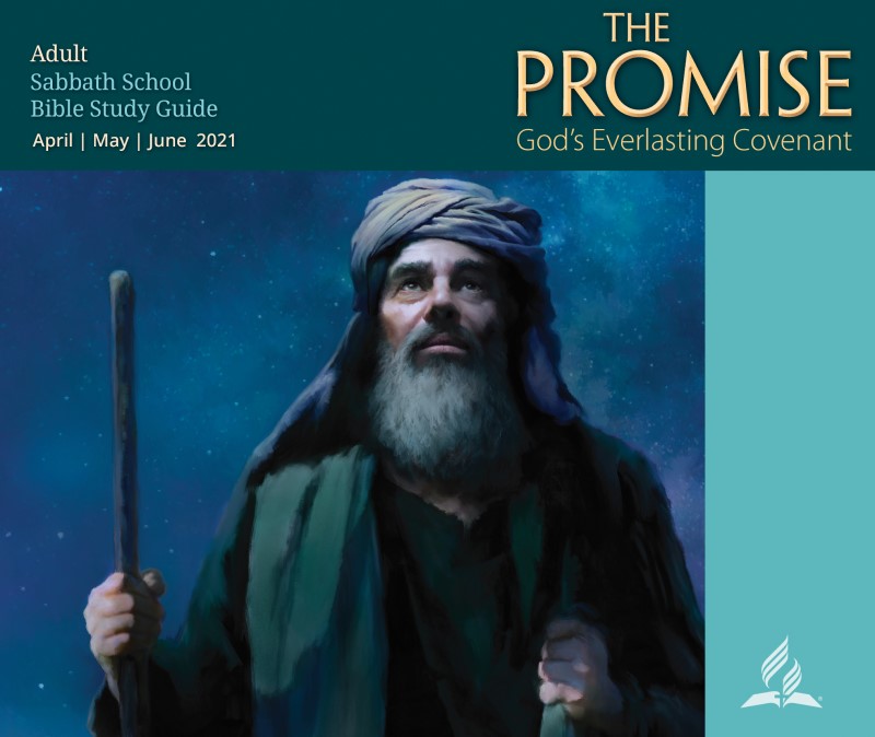 The Promise: God's Everlasting Covenant (2nd Quarter 2021)