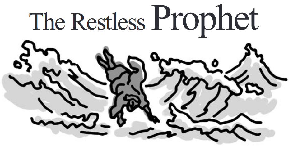 The Restless Prophet