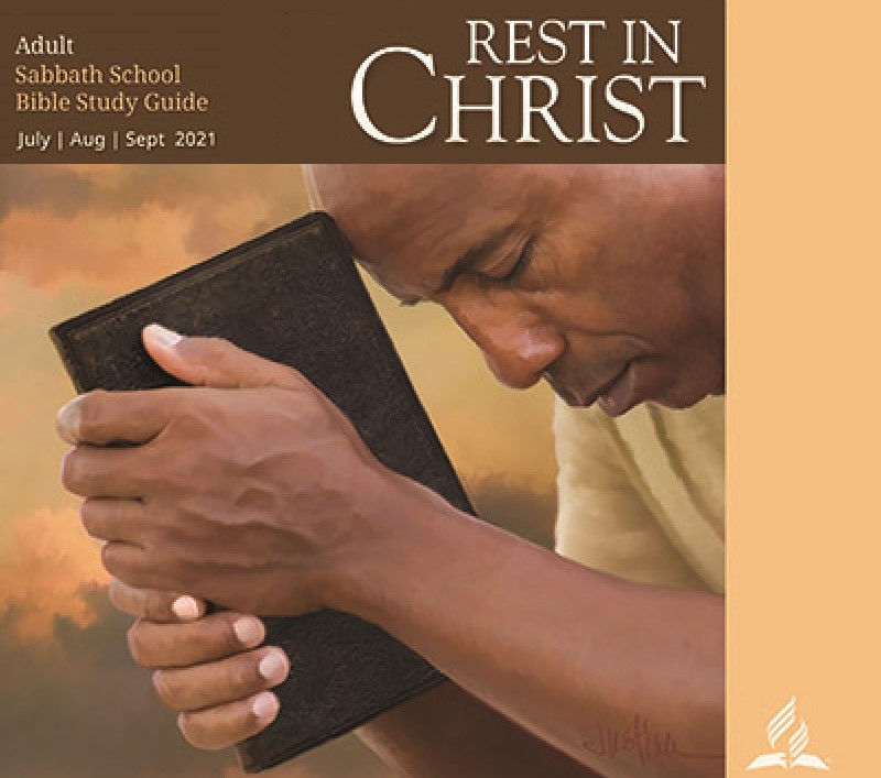 Rest in Christ (3rd Quarter 2021)