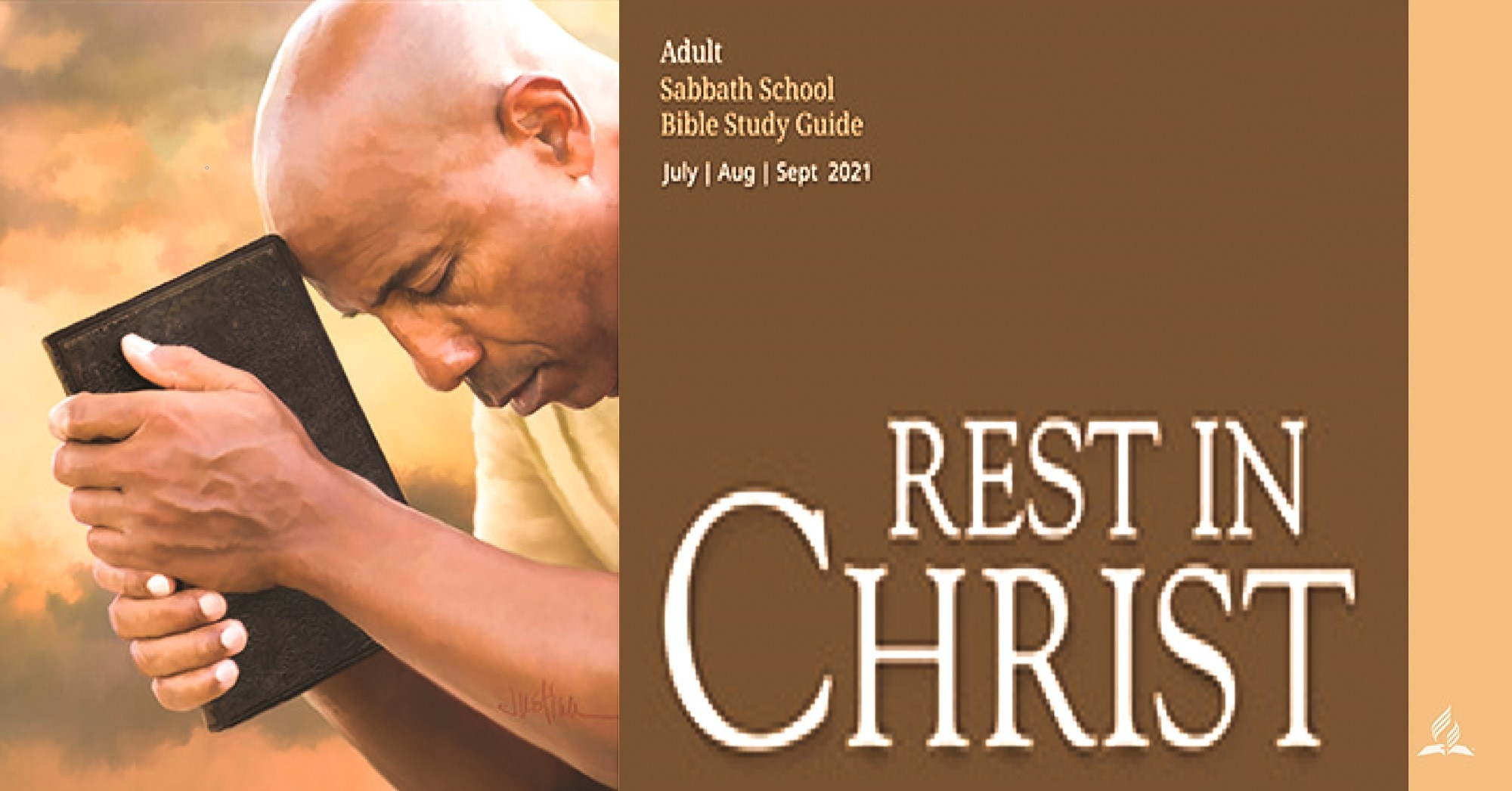Rest in Christ (3rd Quarter 2021) - Sabbath School Lesson Quarterly. Quarterly lesson for in-depth Bible study of Word of God.