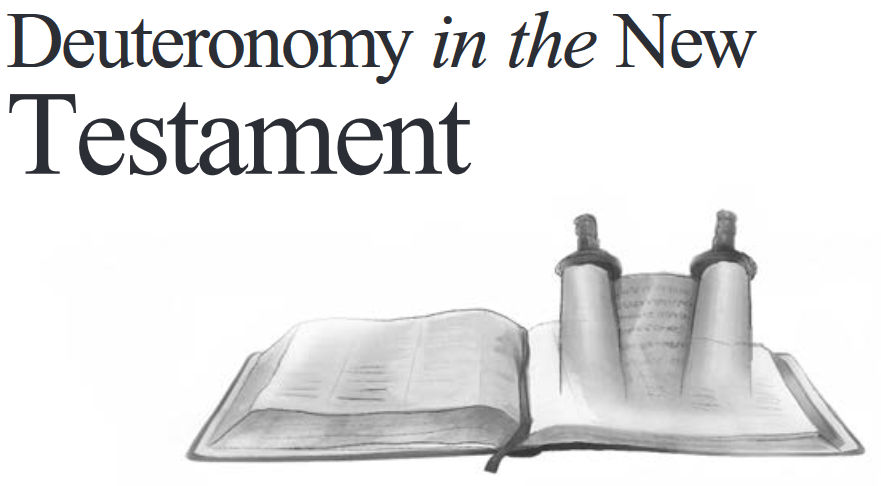 Deuteronomy in the New Testament