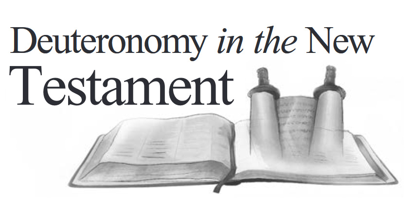 Deuteronomy in the New Testament