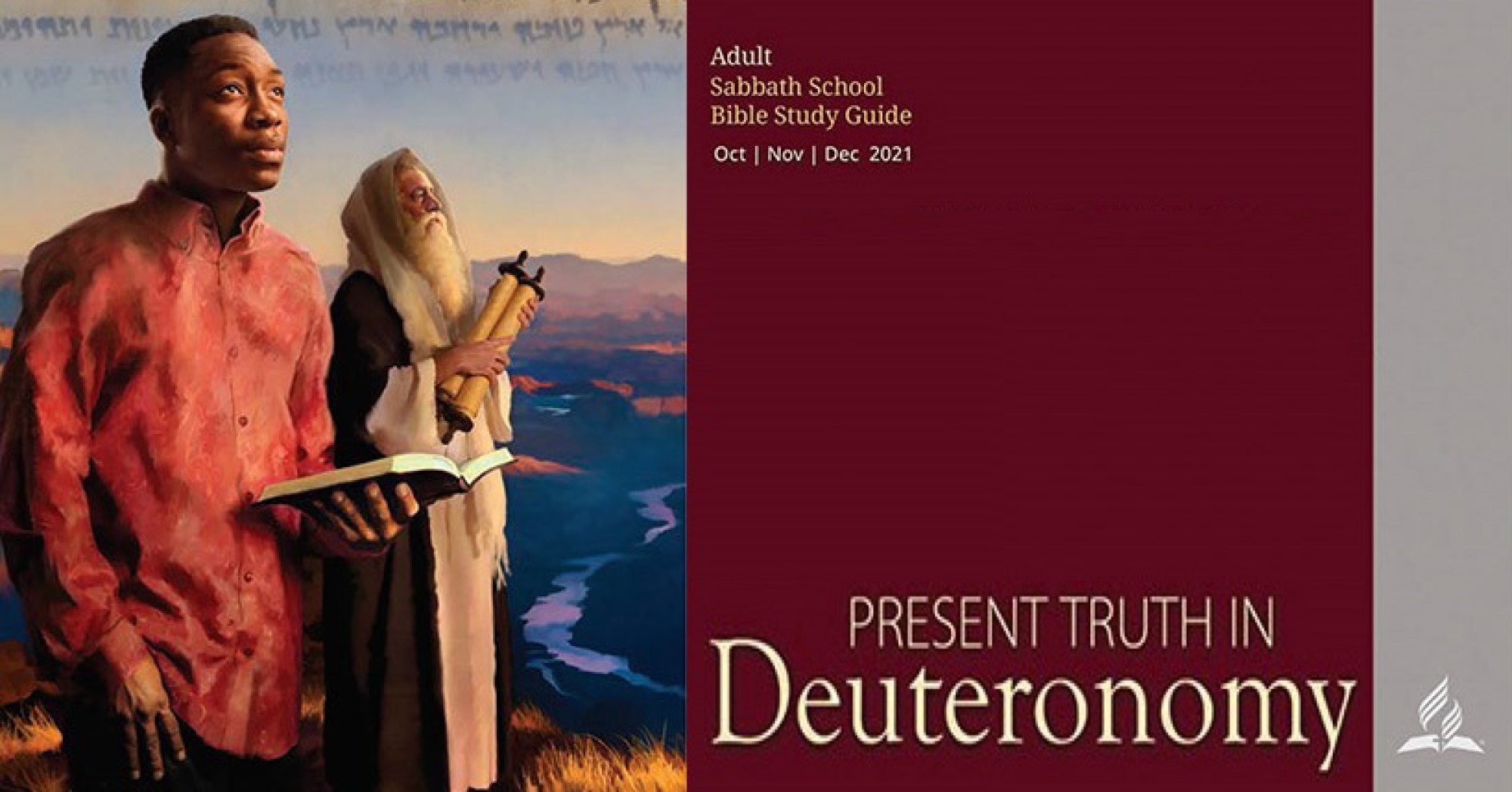Present Truth in Deuteronomy (4th Quarter 2021) - Sabbath School Lesson Quarterly. Quarterly lesson for in-depth Bible study of Word of God.