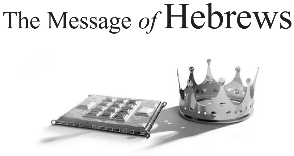 The Message of Hebrews