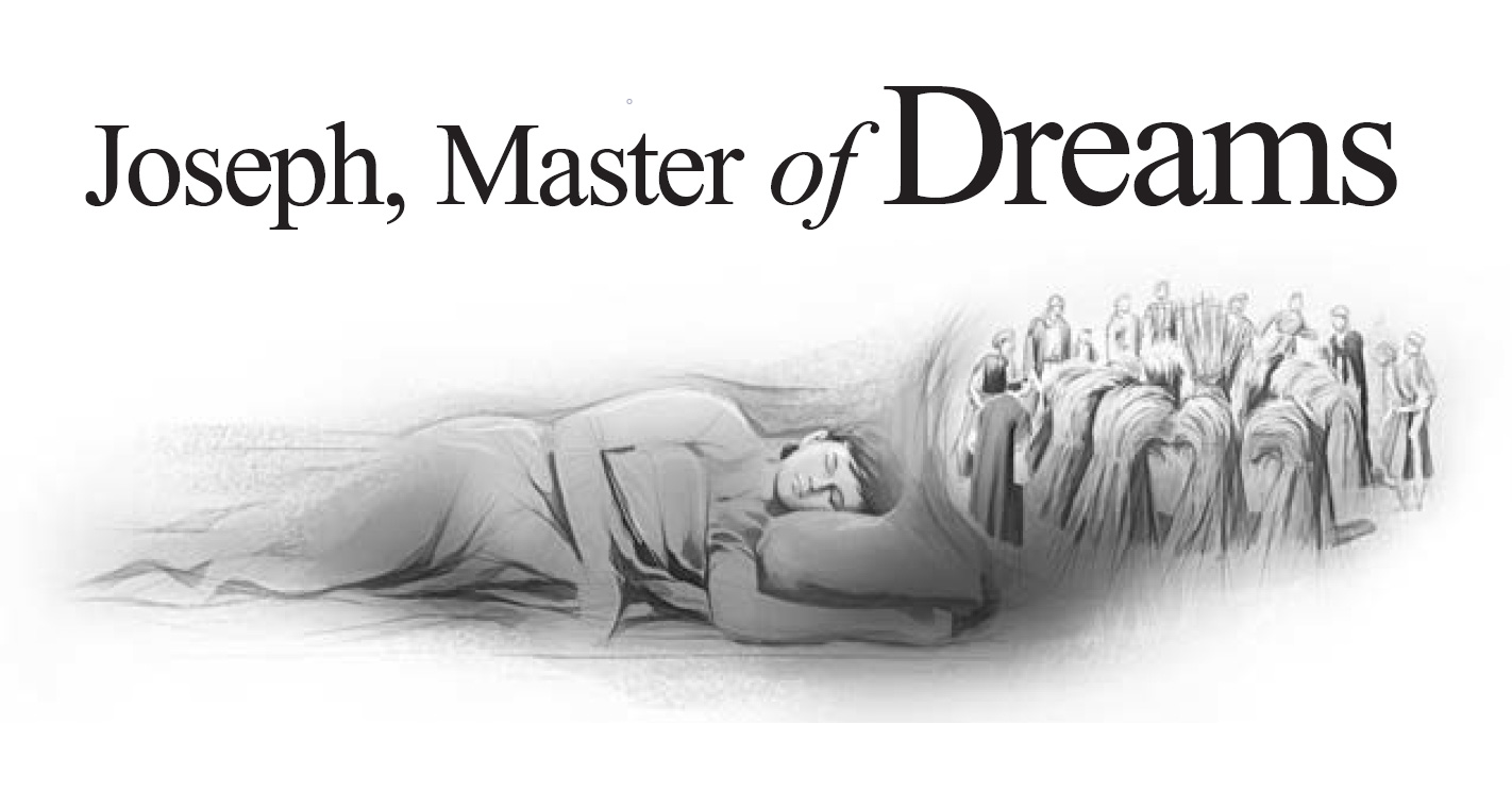 Joseph, Master of Dreams