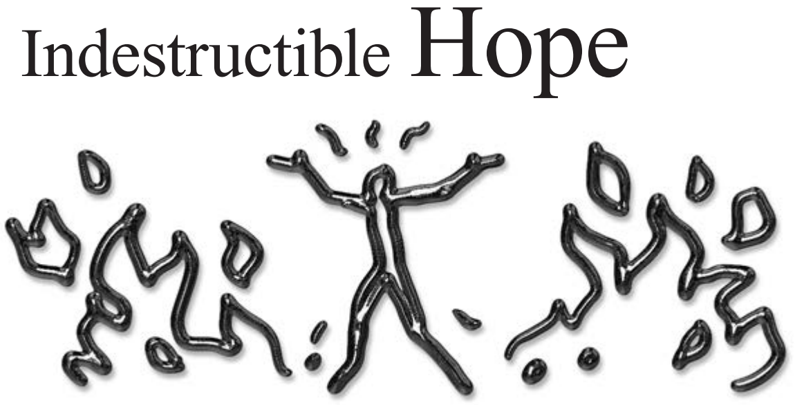 Indestructible Hope