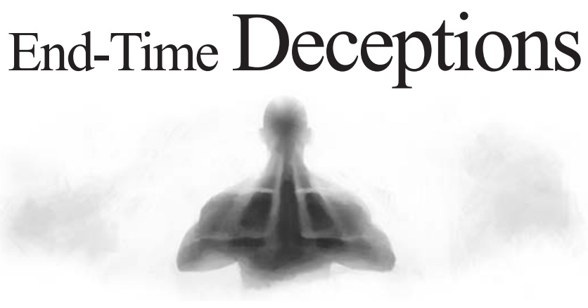 End-Time Deceptions