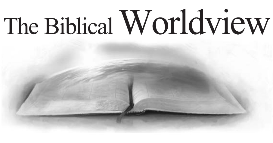 The Biblical Worldview